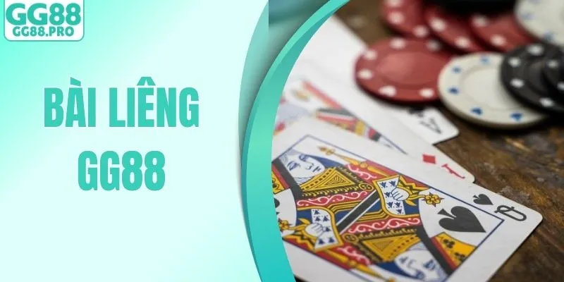 Bài Liêng Tại GG88 - Luật Chơi Dễ Hiểu, Đòi Hỏi Tư Duy